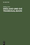 England und die Transvaal-Bahn