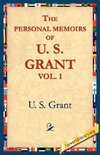 The Personal Memoirs of U.S. Grant, Vol 1.