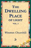 The Dwelling-Place of Light, Vol 3