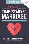 Your Time-Starved Marriage Workbook for Men