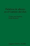 Palabras de aliento   en el Camino del Zen    ÒComo una sombra,  Nube IlusoriaÓ