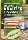 Haltbare Kräuterprodukte