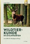 Wildtierkunde in Stichworten