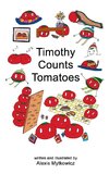 Timothy Counts Tomatoes