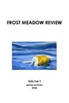 Frost Meadow Review Volume 1
