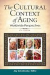 The Cultural Context of Aging