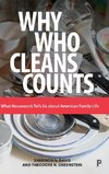 Why Who Cleans Counts