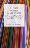 Global Youth Migration and Gendered Modalities