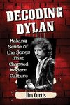 DECODING DYLAN