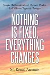 Nothing Is Fixed, Everything Changes