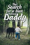 The Search for a Man Named Daddy