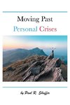 Moving Past Personal Crises