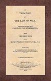 A Treatise on the Law of War