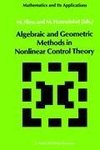 Algebraic and Geometric Methods in Nonlinear Control Theory