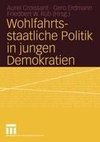 Wohlfahrtsstaatliche Politik in jungen Demokratien