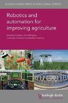 Robotics and Automation for Improving Agriculture