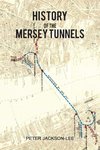 History of the Mersey Tunnels