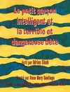 Le Petit garçon intelligent et la terrible et dangereuse bête