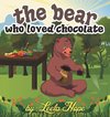 The bear who loved chocolate