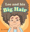 Lee and his Big Hair