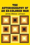 The Autobiography of an Ex-Colored Man