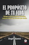 El propósito de tu vida