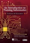 An Introduction to Nursing Informatics, Evolution, and Innovation, 2nd Edition