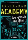 Ellingham Academy - Was geschah mit Alice?