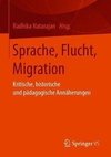 Sprache, Flucht, Migration