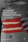 Decolonial Puerto Rican Women's Writings