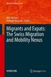 Migrants and Expats: The Swiss Migration and Mobility Nexus