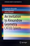 An Invitation to Alexandrov Geometry