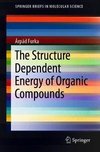 The Structure Dependent Energy of Organic Compounds