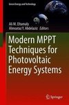 Modern Maximum Power Point Tracking Techniques for Photovoltaic Energy Systems