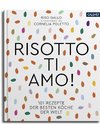 Risotto, ti amo!