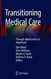 Transitioning Medical Care