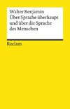 Über Sprache überhaupt und über die Sprache des Menschen