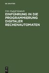 Einführung in die Programmierung digitaler Rechenautomaten