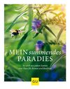 Mein summendes Paradies