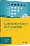 Kunden überzeugen und gewinnen