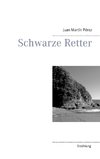 Schwarze Retter