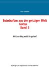 Botschaften aus der geistigen Welt Gottes