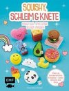 Squishy, Schleim & Knete - Knautsch-Spielzeuge selber machen