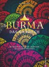 Burma. Das Kochbuch