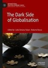 The Dark Side of Globalisation