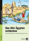 Das Alte Ägypten entdecken