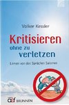 Kritisieren ohne zu verletzen