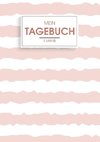 Mein Tagebuch für 3 Jahre - Ein besonderes 3 Jahres Tagebuch - Jeden Tag 1 Gedanke im Leben festhalten