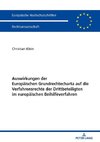 Auswirkungen der Europäischen Grundrechtecharta auf die Verfahrensrechte der Drittbeteiligten im europäischen Beihilfeverfahren