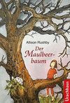 Der Maulbeerbaum